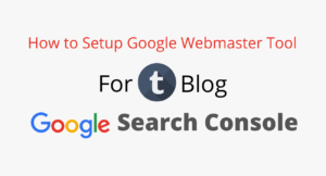 How to Verify Tumblr Blog in Google Google Webmaster Tool