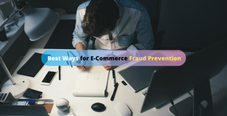 Best Practices to Prevent eCommerce Fraud