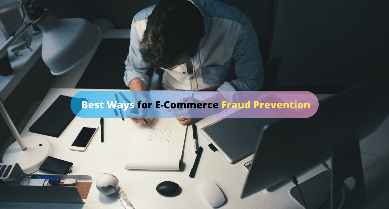 Best Practices to Prevent eCommerce Fraud