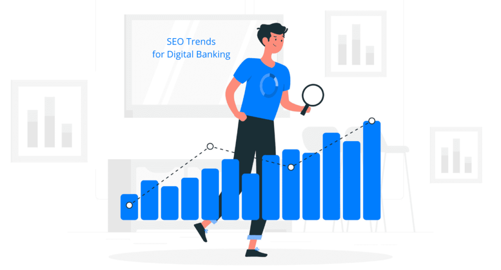Top SEO Trends in Digital Banking Industry