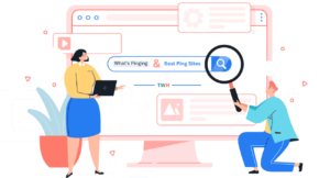 Explore What is Pinging & Ping Submission Sites
