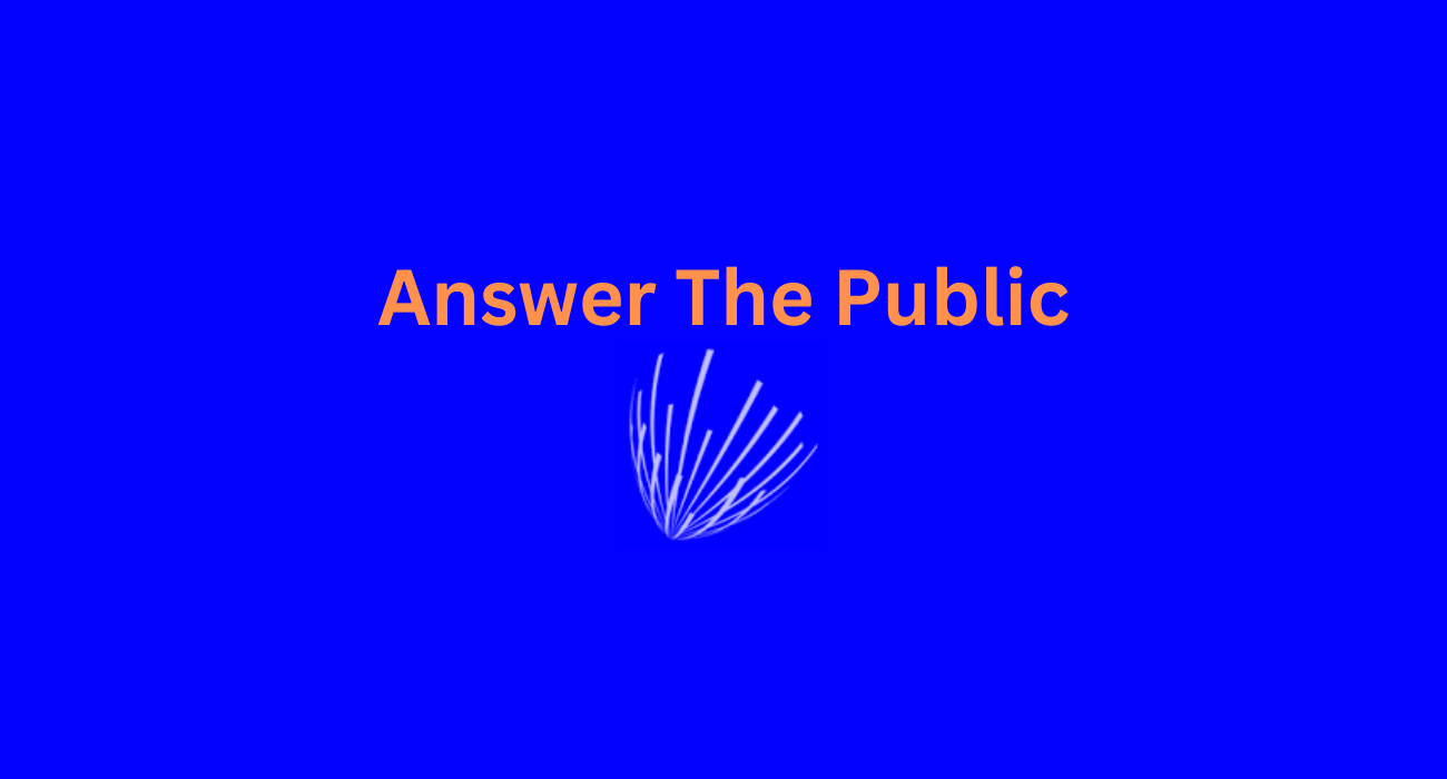 Answer The Public – Guide for Content Insights & alternatives